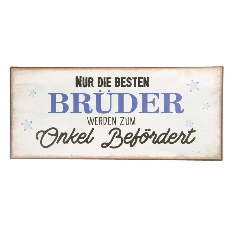 Vintage Retro Blechschild, Modell NUR DIE BESTEN BRÜDER..., Material Metall , Maße 30 x 13 cm, creme vintage, ideal zur Geburt oder einfach Zuhause