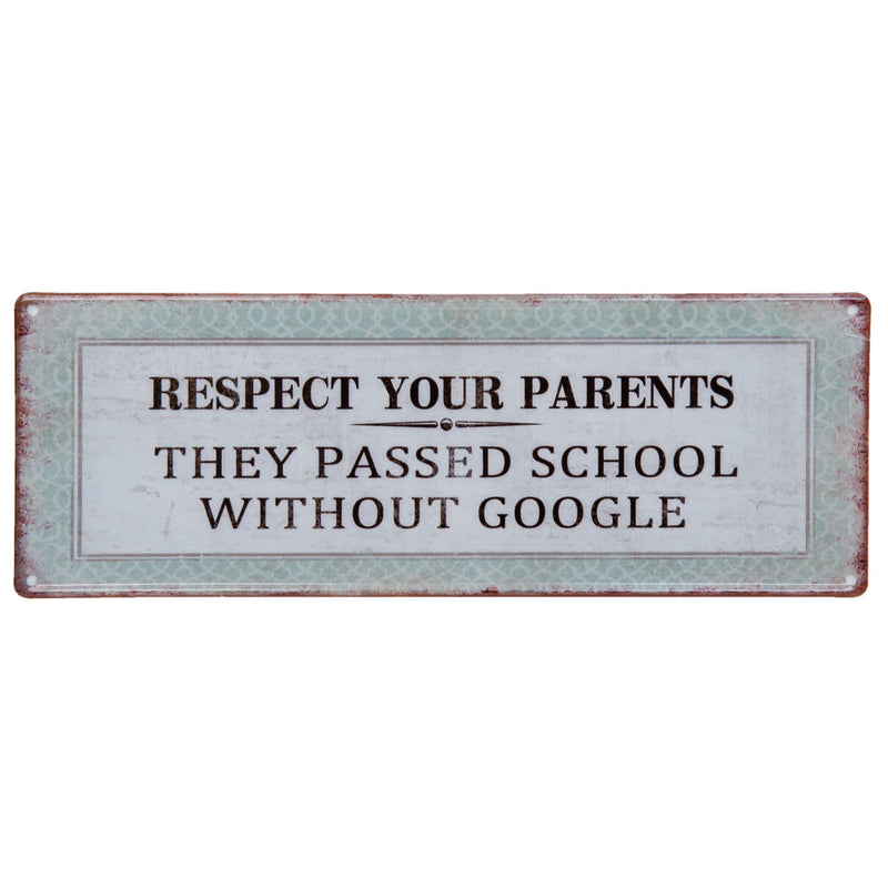 Tolles Vintage Retro Metallschild, Respect your parents, Metall , 39 x 14 cm, grau, ideal für Bar, Cafe, Cafeteria oder einfach Zuhause