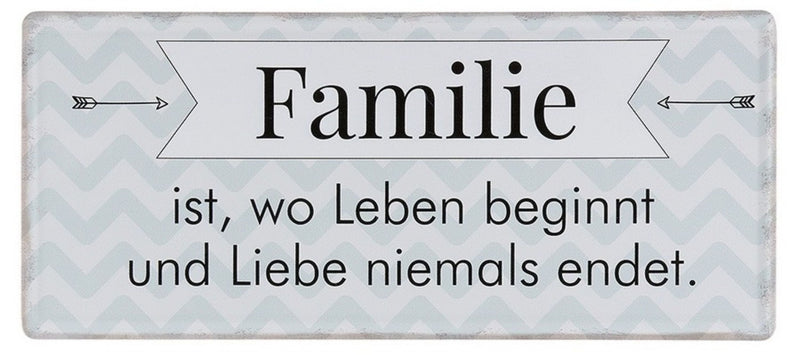 Tolles Metallschild , Modell Familie ist, wo..., Material Metall , Maße 35 x 15 cm, weiß graublau, ideal für Küche, Flur, Cafe, Cafeteria oder einfach Zuhause.