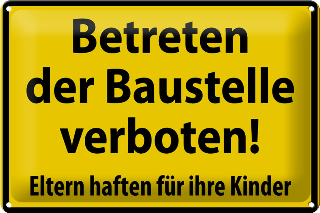 Blechschild Warnschild 30x20cm Betreten Baustelle verboten Deko Schild