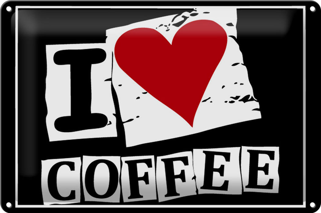 Blechschild Kaffee 30x20cm I love Coffee Geschenk Wanddeko Deko Schild