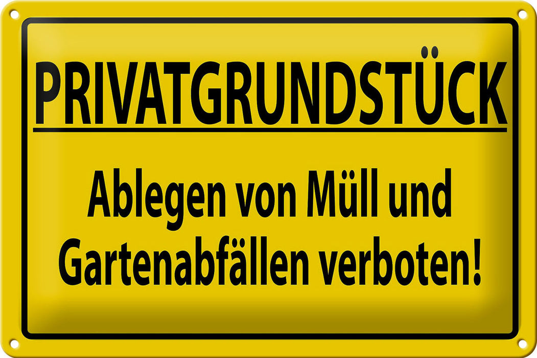 Blechschild 30x20cm PRIVATGRUNDSTÜCK abholen Müll verboten Schild