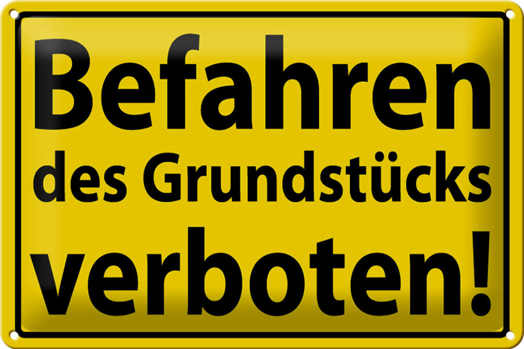 Blechschild Warnschild 30x20cm Befahren Grundstück verboten Deko Schild