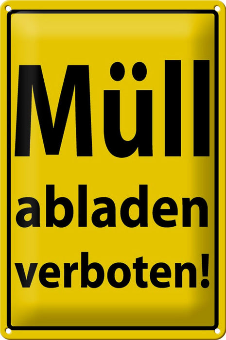 Blechschild Hinweis 20x30cm Müll abladen verboten Metall Deko Schild