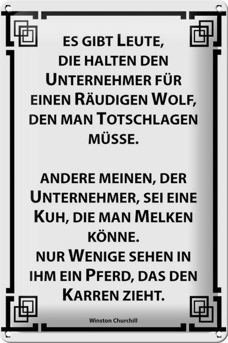 Blechschild Spruch 20x30cm Leute die halten Unternehmer Deko Schild