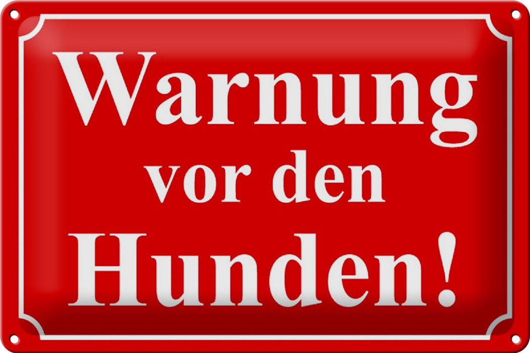 Blechschild Warnschild 30x20cm Warnung vor den Hunden Deko Schild