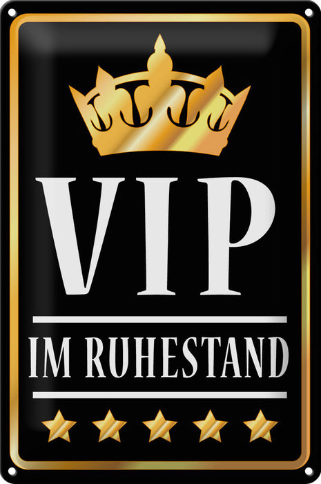 Blechschild VIP 5 Sterne 20x30cm Ruhestand Geschenk Metall Deko Schild