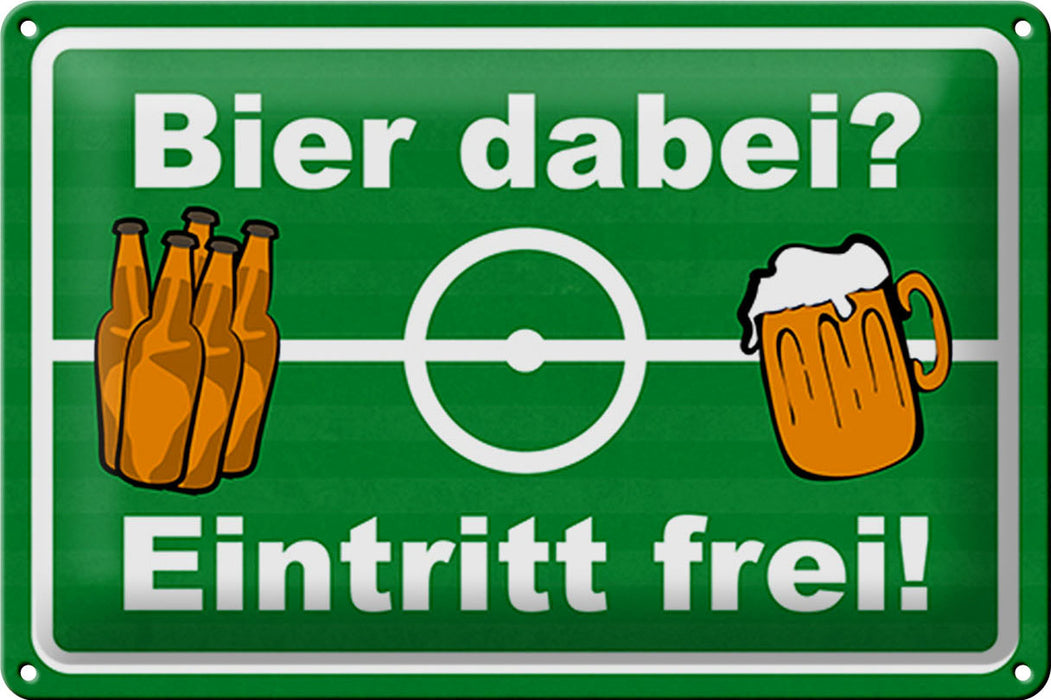 Blechschild 30x20cm Bier dabei Eintritt frei Deko Schild