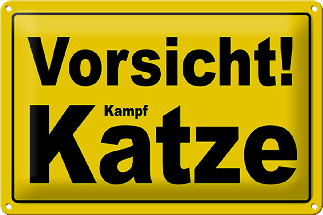 Blechschild Spruch 30x20cm Vorsicht Kampf Katze Geschenk Deko Schild