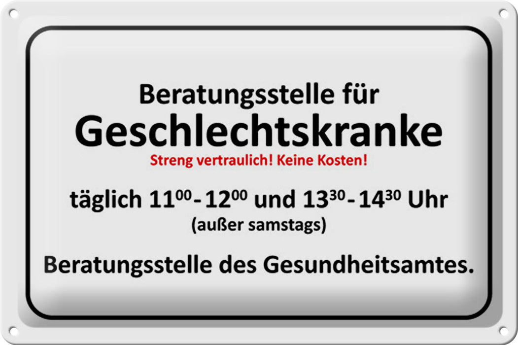 Blechschild 30x20cm Beratungsstelle für Geschlechtskranke Deko Schild