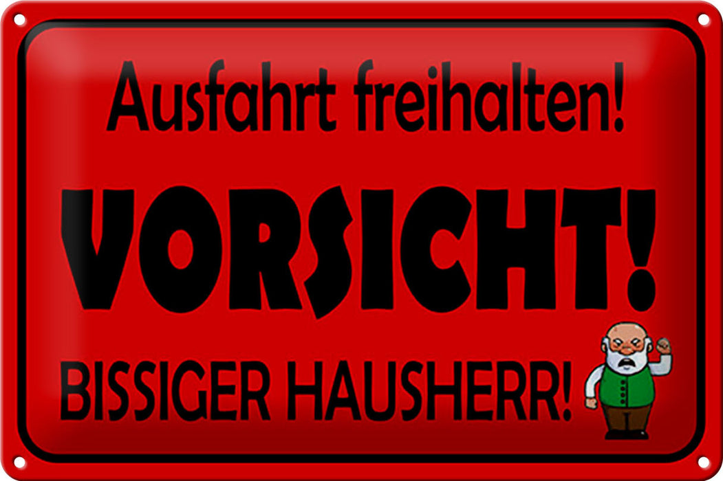 Blechschild Hinweis 30x20cm Ausfahrt freihalten biss. Hausherr Schild