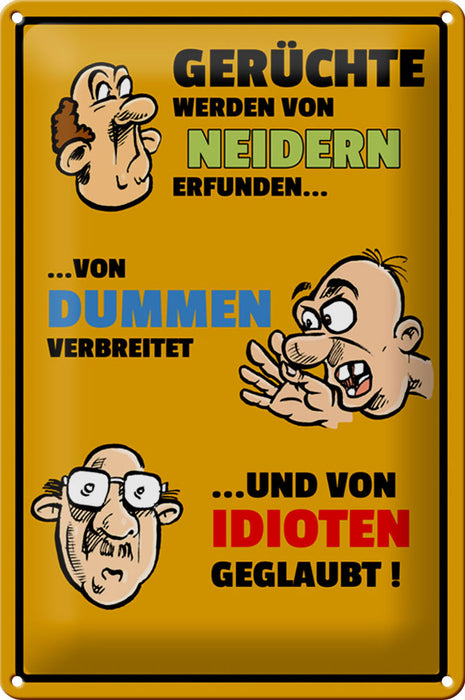 Blechschild Spruch 20x30cm Gerüchte von Neidern erfunden Deko Schild