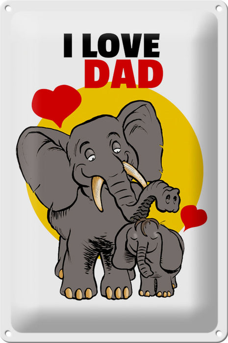 Blechschild Spruch 20x30cm I love Dad (Elefanten) Metall Deko Schild