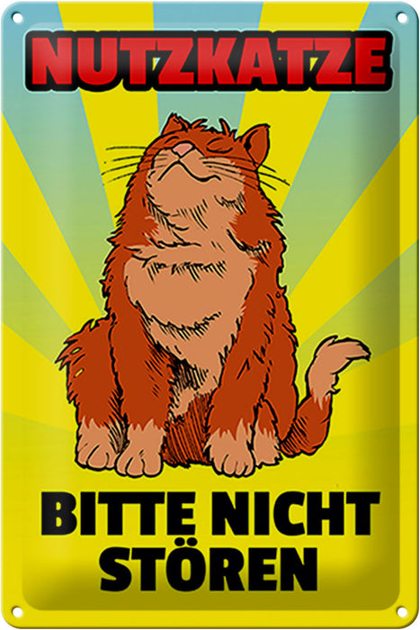 Blechschild Spruch 20x30cm Nutzkatze bitte nicht stören Deko Schild