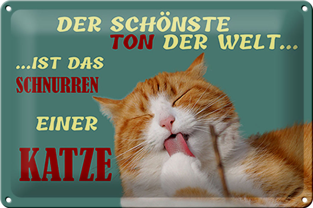 Blechschild Spruch 30x20cm Schönste Ton ist Katzenschnurren Deko Schild