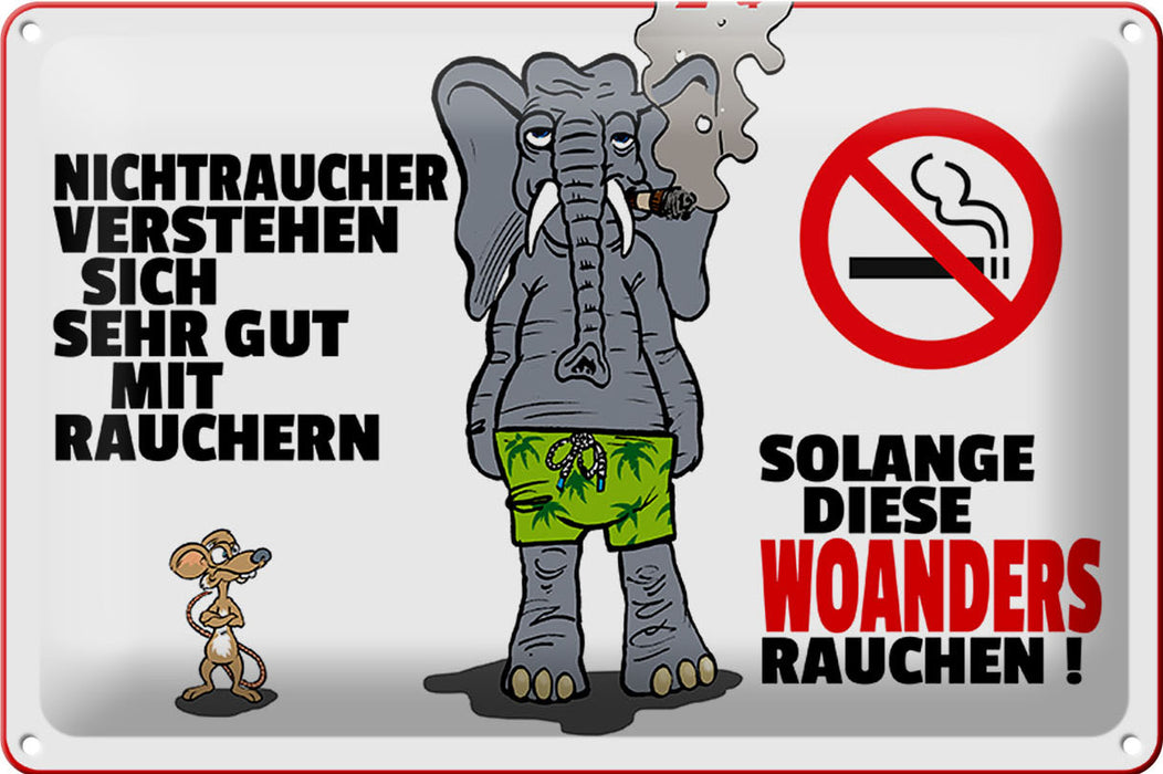 Blechschild Spruch 30x20cm Nichtraucher verstehen sich mit Deko Schild