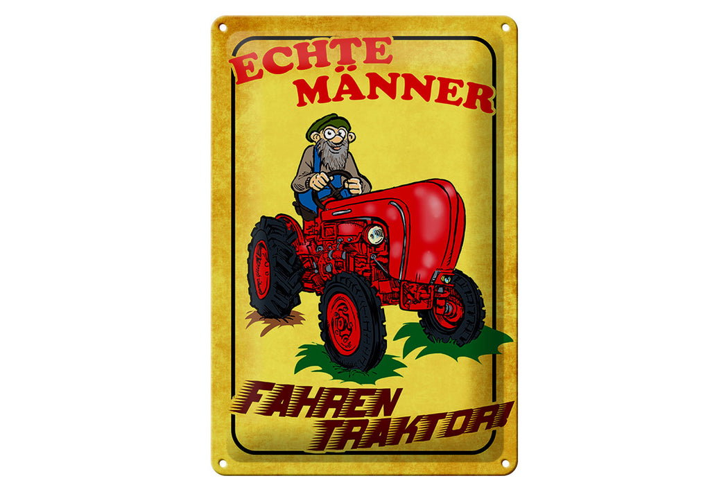 Blechschild Spruch 20x30cm echte Männer fahren Traktor Wanddeko Schild