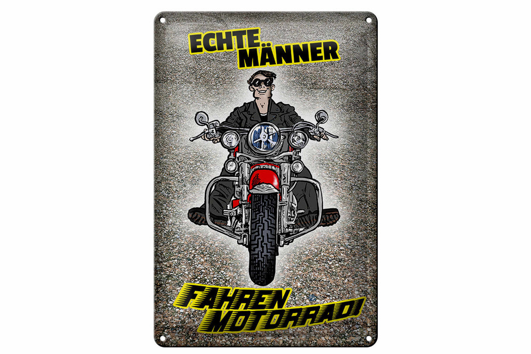 Blechschild Spruch 20x30cm Echte Männer fahren Motorrad Deko Schild