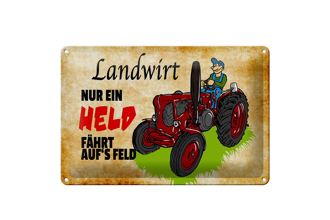 Blechschild Spruch 30x20cm Landwirt nur ein Held fährt Deko Schild