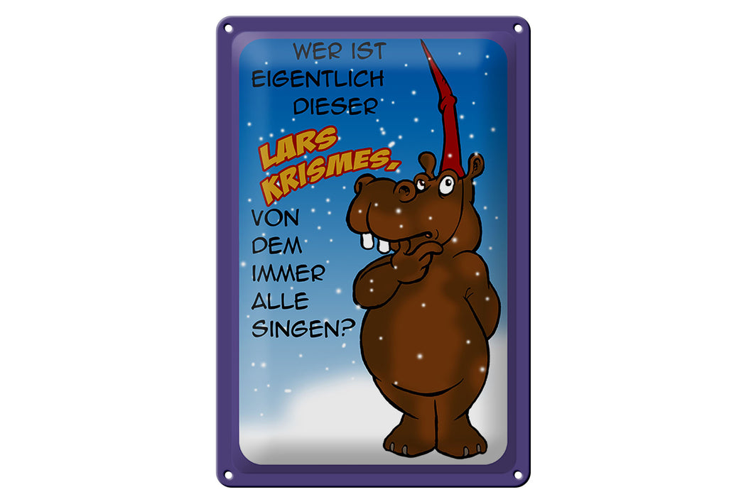 Blechschild Spruch 20x30cm wer ist dieser Lars Krismes Deko Schild