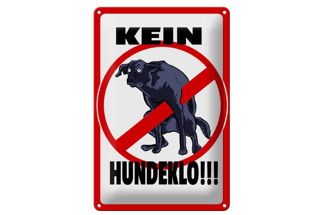 Blechschild Hinweis 20x30cm Kein Hundeklo Tiere Metall Deko Schild