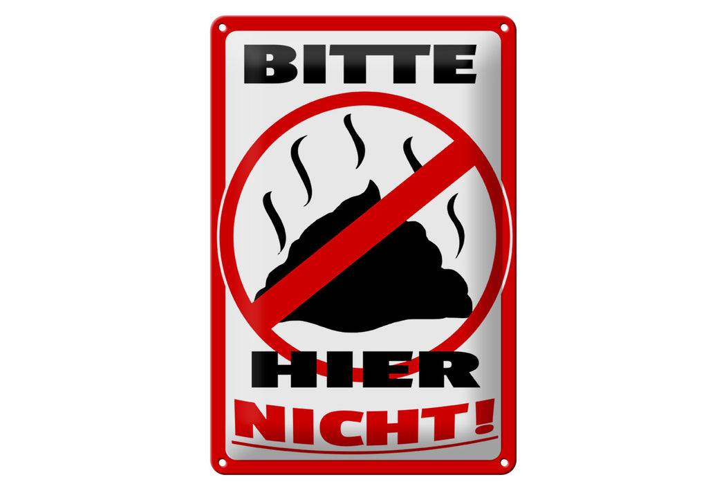 Blechschild Hinweis 20x30cm Bitte hier nicht Kot Tiere Hund Deko Schild