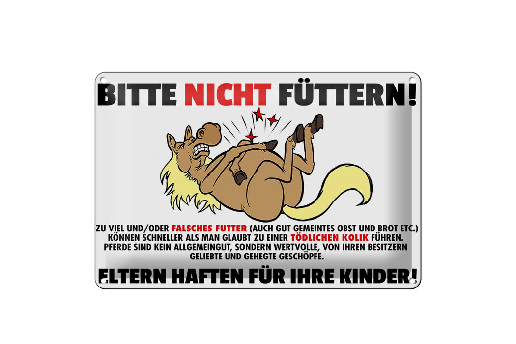 Blechschild Bitte nicht füttern 30x20cm Eltern haften für Kinder Schild