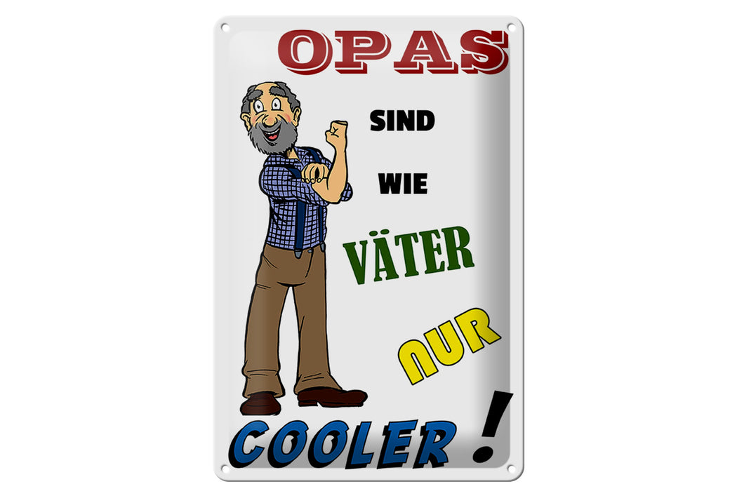 Blechschild Spruch 20x30cm Opas sind wie Väter nur cooler Deko Schild