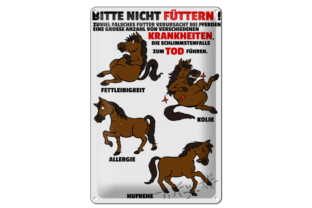 Blechschild Hinweis 20x30cm bitte nicht füttern Pferd krank Deko Schild