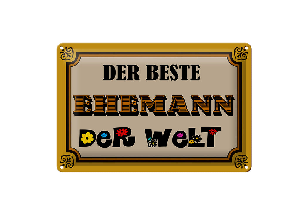 Blechschild Spruch 30x20cm der beste Ehemann der Welt Deko Schild