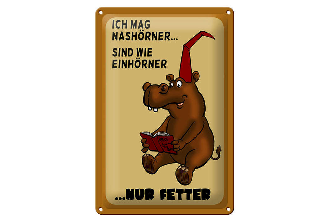 Blechschild Tiere 20x30cm mag Nashörner sind wie Einhörner Deko Schild