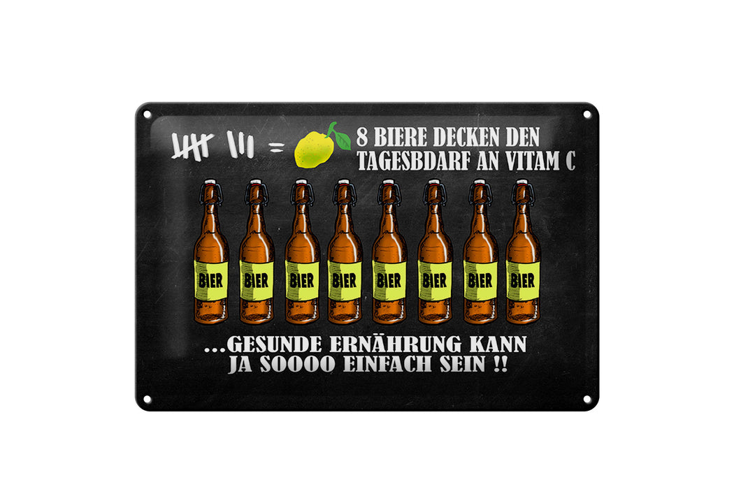 Blechschild 30x20cm 8 Biere Tagesbedarf Vitamin C Deko Schild