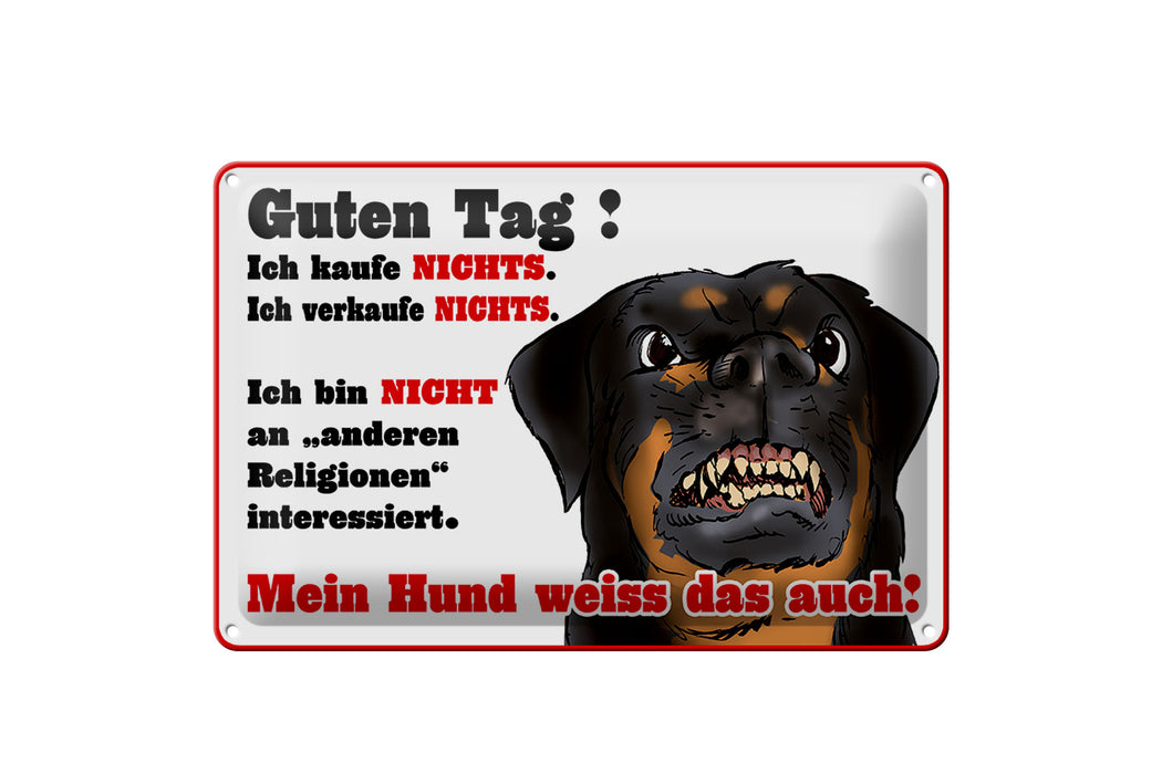 Blechschild Spruch 30x20cm mein Hund weiss ich kaufe nichts Deko Schild