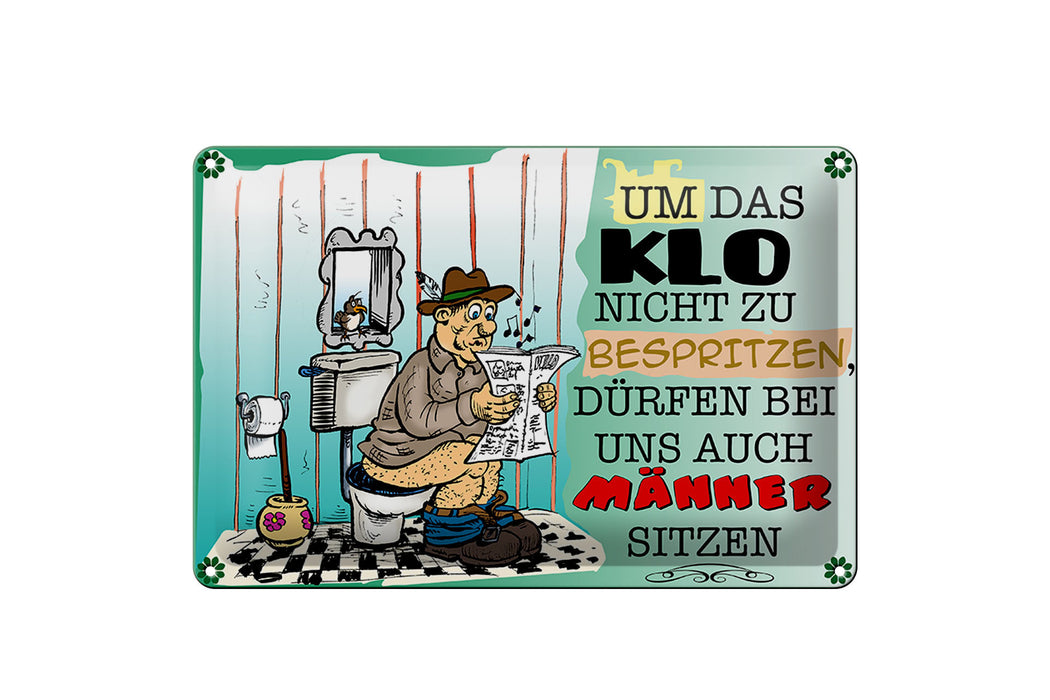 Blechschild Spruch 30x20cm um Klo nicht bespritzen Männer Deko Schild