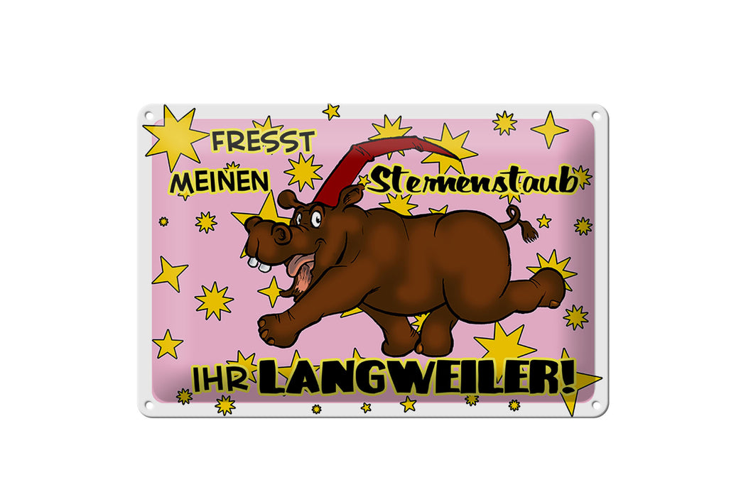 Blechschild Spruch 30x20cm Fresst meinen Sternenstaub Deko Schild