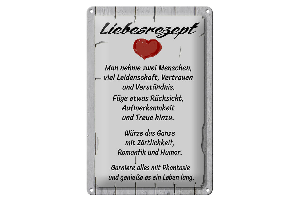 Blechschild Spruch 20x30cm Liebesrezept nehme 2 Menschen Deko Schild