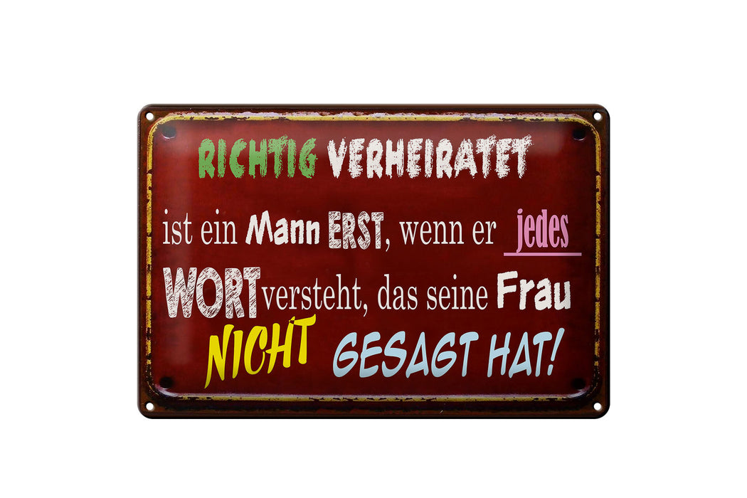 Blechschild Spruch 30x20cm Achtung Verheiratet ist Mann Deko Schild