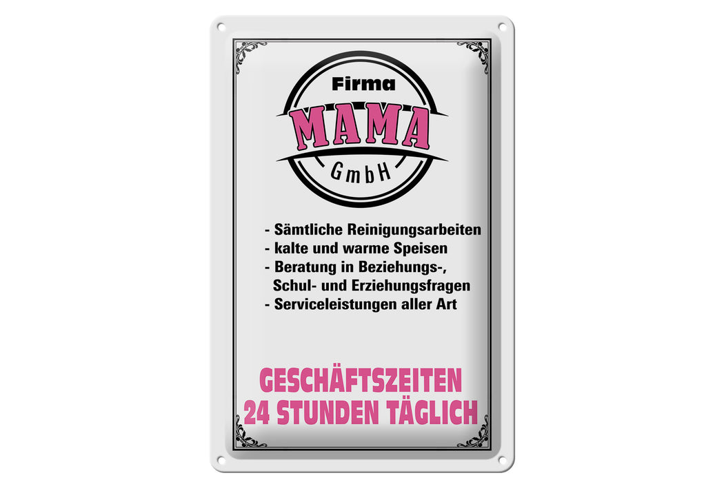 Blechschild Spruch 20x30cm Firma Mama GmbH 24 Stunden Deko Schild