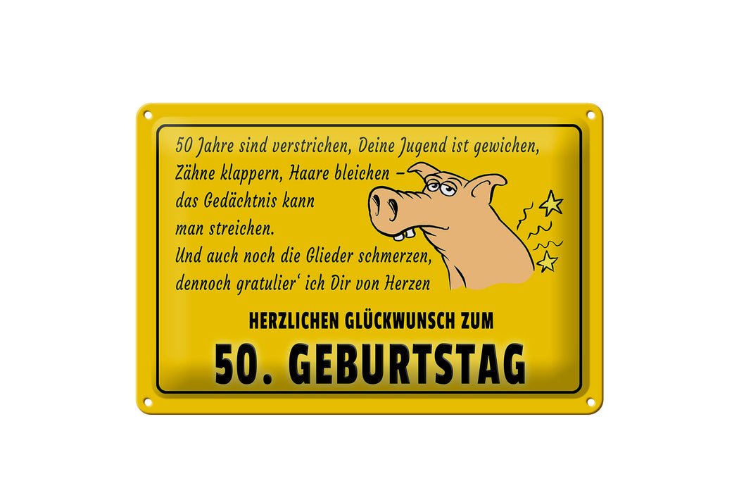 Blechschild Spruch 30x20cm Glückwunsch zum 50 Geburtstag Deko Schild