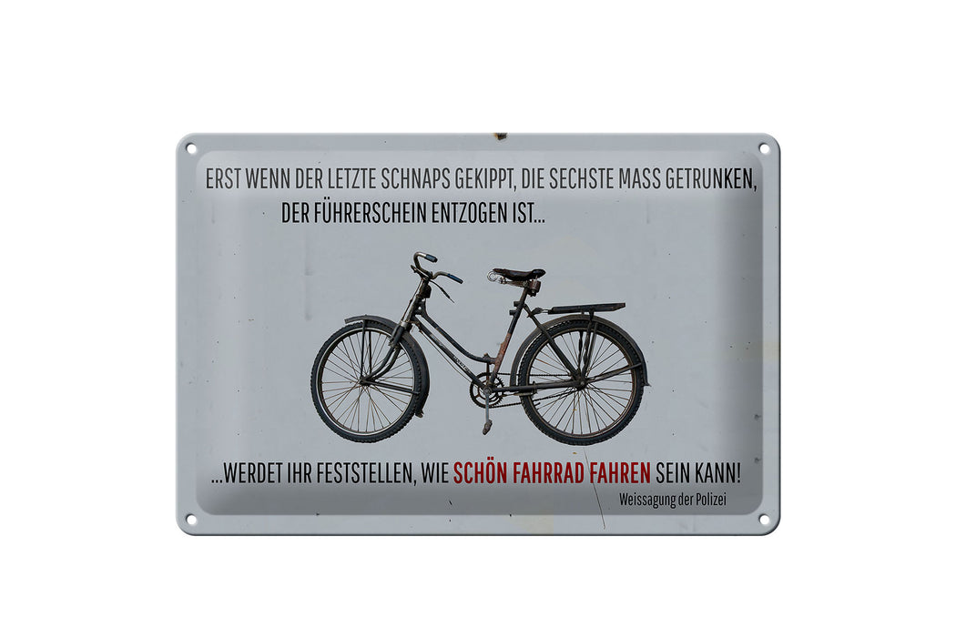 Blechschild Spruch 30x20cm Wenn der letzte Schnaps gekippt Deko Schild