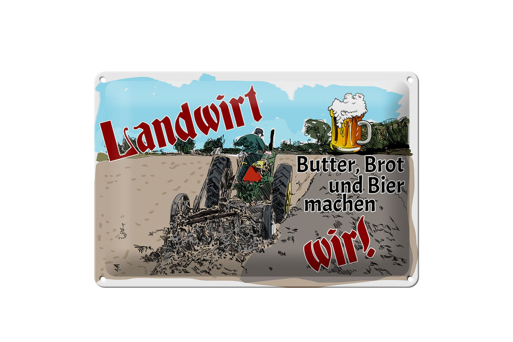 Blechschild Spruch 30x20cm Landwirt Butter Brot Bier wir Deko Schild