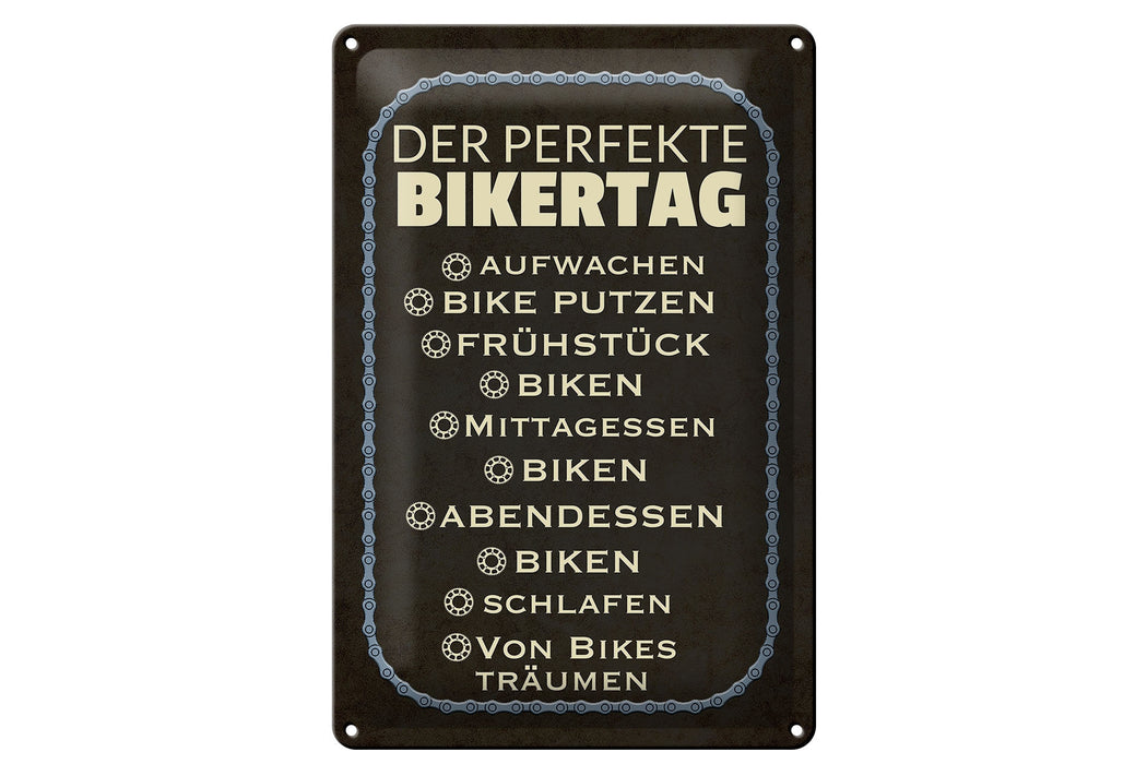 Blechschild Spruch 20x30cm der perfekte Bikertag BIíke Deko Schild