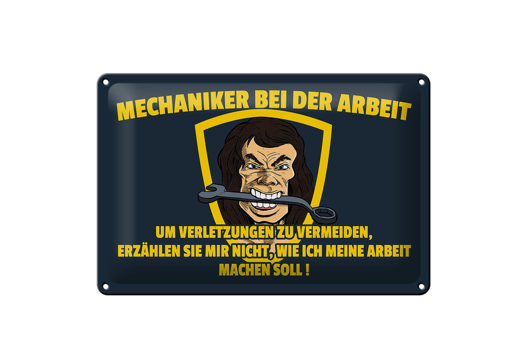 Blechschild Spruch 30x20cm Mechaniker bei der Arbeit Deko Schild