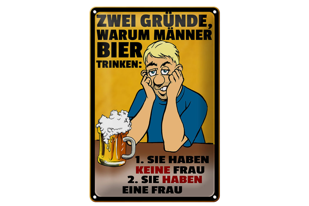 Blechschild Spruch 20x30cm Gründe warum Männer Bier trinken Deko Schild