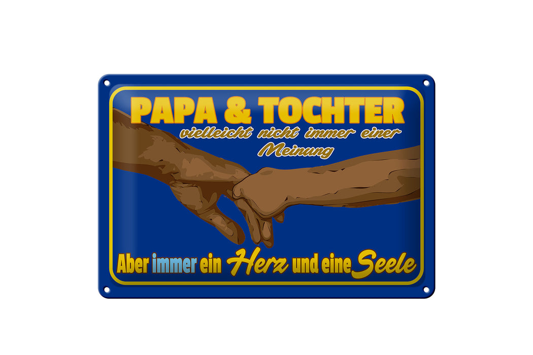 Blechschild Spruch 30x20cm Papa und Tochter ein Herz Seele Deko Schild