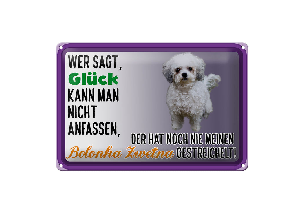 Blechschild Spruch 30x20cm Glück anfassen Bolonka Zwetna Deko Schild