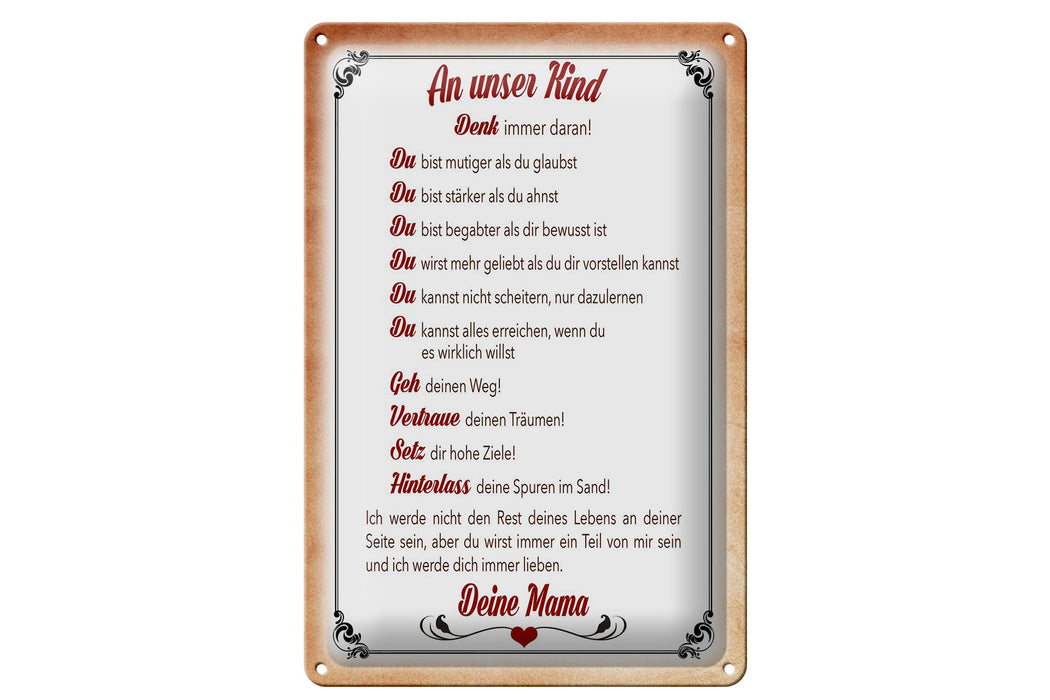 Blechschild Spruch 20x30cm Kind denk immer daran deine Mama Deko Schild